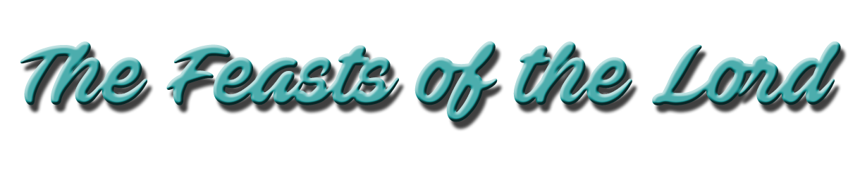 The Feasts of the Lord